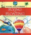 Flying and Floating