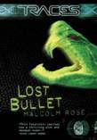 Traces: Lost Bullet