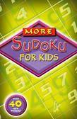 More Sudoku for Kids