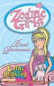 Zodiac Girls: Brat Princess
