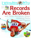 I Wonder Why Records Are Broken