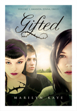 Gifted Volume 1: Amanda, Jenna, Emily
