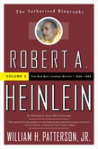 Robert A. Heinlein: In Dialogue with His Century