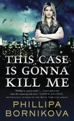 This Case Is Gonna Kill Me