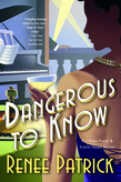 Dangerous to Know