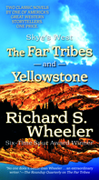 The Far Tribes and Yellowstone