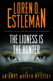 The Lioness Is the Hunter