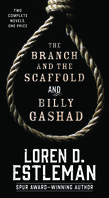 The Branch and The Scaffold and Billy Gashade