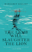 The Lamb Will Slaughter the Lion