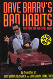 Dave Barry's Bad Habits