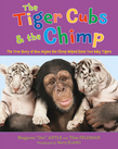 The Tiger Cubs and the Chimp