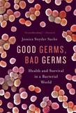 Good Germs, Bad Germs