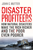 The Disaster Profiteers