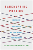 Bankrupting Physics
