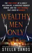 Wealthy Men Only