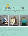 Stonesetting for Contemporary Jewelry Makers