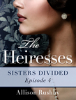 The Heiresses #4
