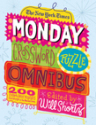 The New York Times Monday Crossword Puzzle Omnibus