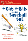 The Cat, the Rat, and the Baseball Bat