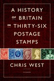 A History of Britain in Thirty-six Postage Stamps