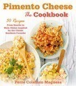 Pimento Cheese: The Cookbook