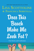 Does This Beach Make Me Look Fat?