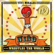 Niño Wrestles the World