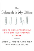The Schmuck in My Office