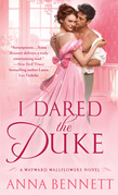 I Dared the Duke