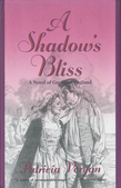 A Shadow's Bliss