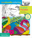 Zendoodle Coloring: Tropical Paradise