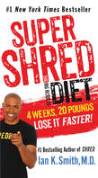 Super Shred: The Big Results Diet
