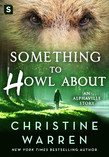 Something to Howl About