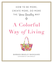 A Colorful Way of Living