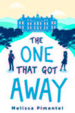 The One That Got Away