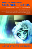 The Year's Best Science Fiction: Thirty-Fifth Annual Collection