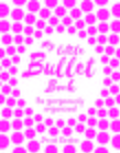 My Little Bullet Book