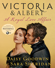 Victoria and Albert: A Royal Love Affair