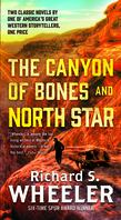 The Canyon of Bones and North Star
