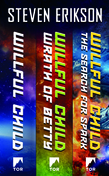The Willful Child Series