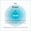 The Power of Small