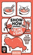 Show-How Guides: Slime & Sand
