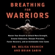 Breathing for Warriors