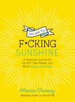 You Are My F*cking Sunshine