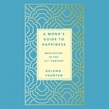 A Monk's Guide to Happiness