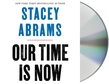 Our Time Is Now