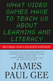What Video Games Have to Teach Us About Learning and Literacy. Second Edition