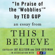 In Praise of the