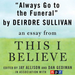 Always Go to the Funeral