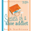 Secrets of a Shoe Addict